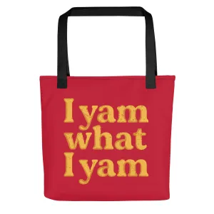 I Yam What I Yam Tote Bag