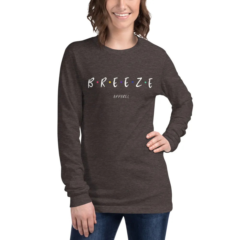 'I'll be there for you' unisex long-sleeved shirt (white text)