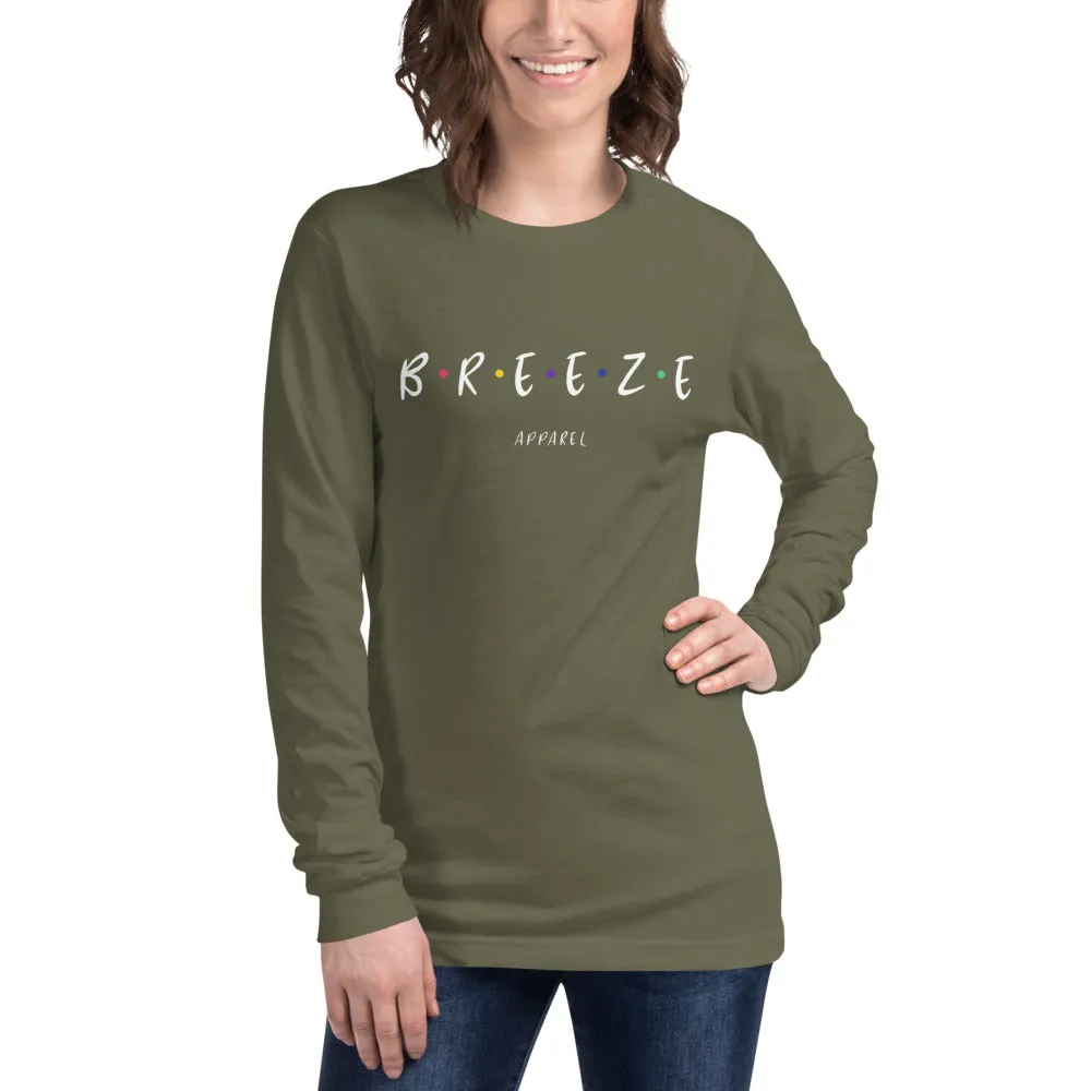 'I'll be there for you' unisex long-sleeved shirt (white text)