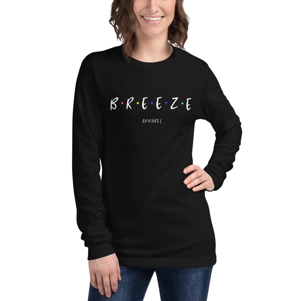 'I'll be there for you' unisex long-sleeved shirt (white text)