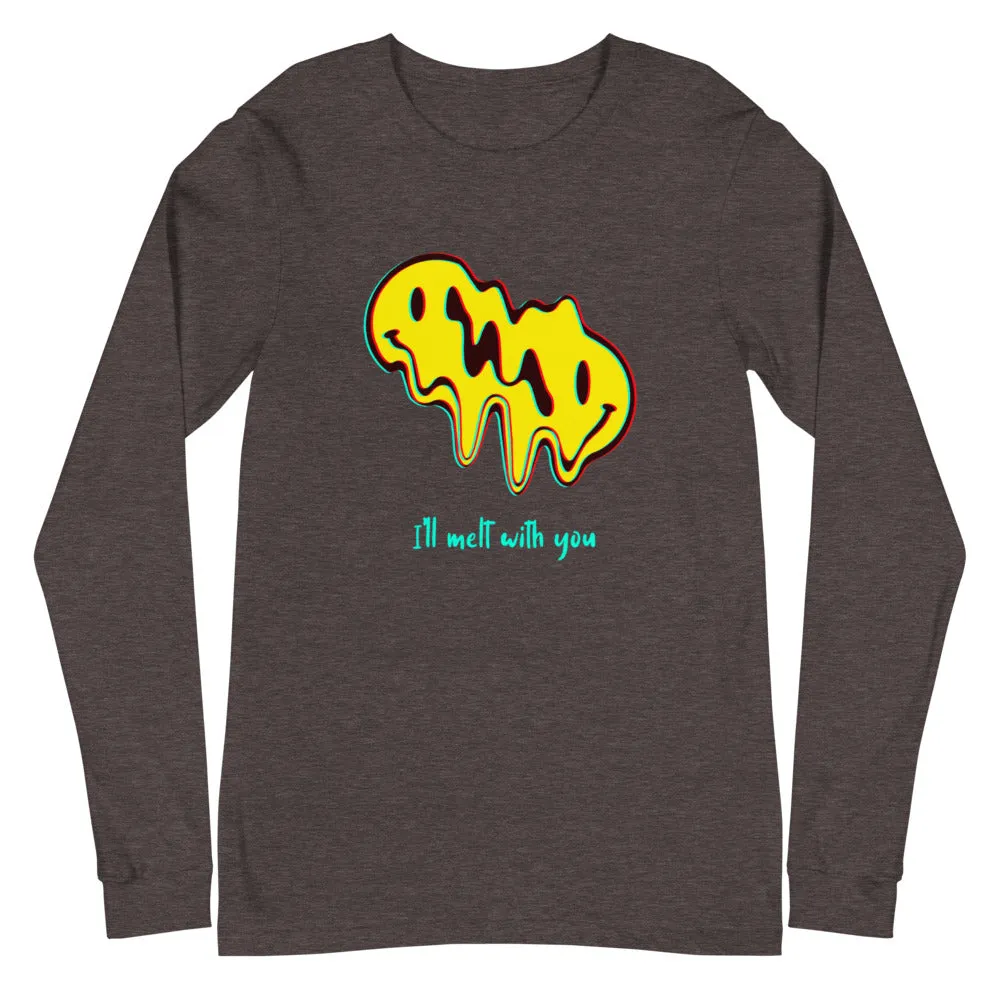 'I'll melt with you' unisex long-sleeved shirt