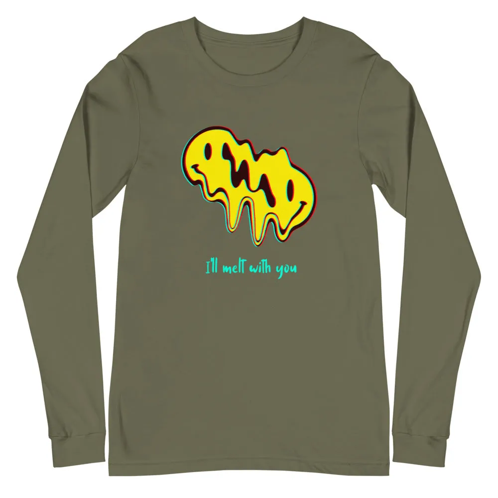 'I'll melt with you' unisex long-sleeved shirt